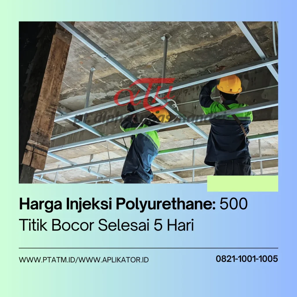 Harga Injeksi Polyurethane Beton